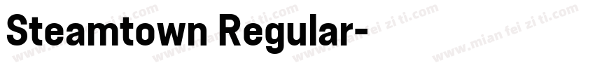 Steamtown Regular字体转换